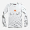 Be The Light Full Sleeve T-Shirt