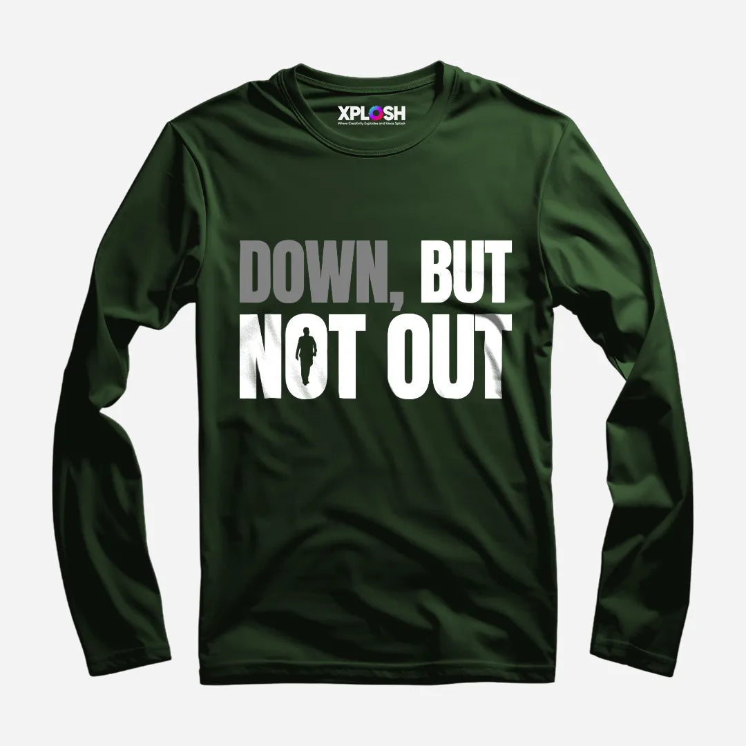 Down But Not Out Full Sleeve T-Shirt