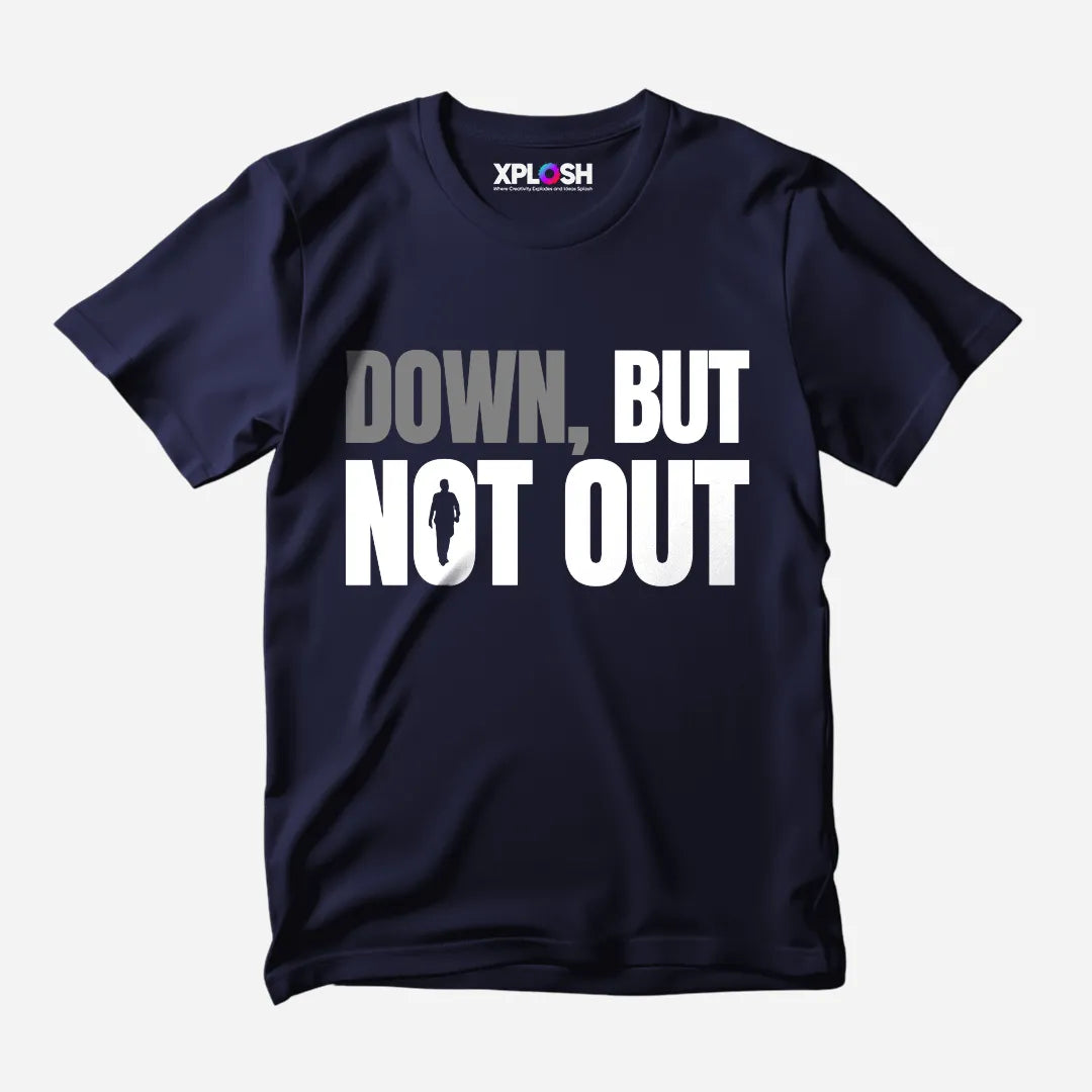 Down But Not Out Half Sleeve T-Shirt