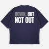 Down But Not Out Studio Oversized