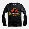 No Internet Full Sleeve T-Shirt