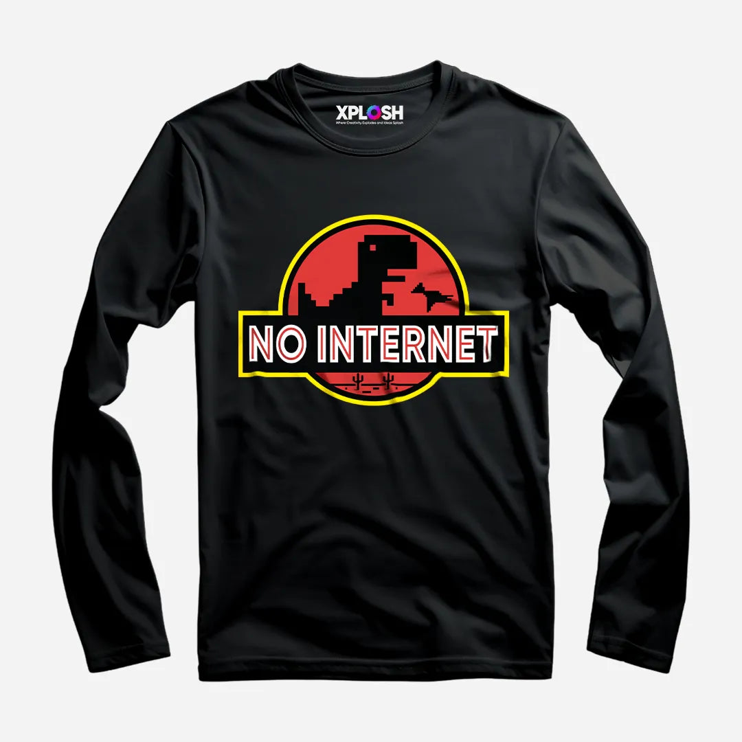 No Internet Full Sleeve T-Shirt