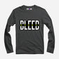 Bleed Green Full Sleeve T-Shirt