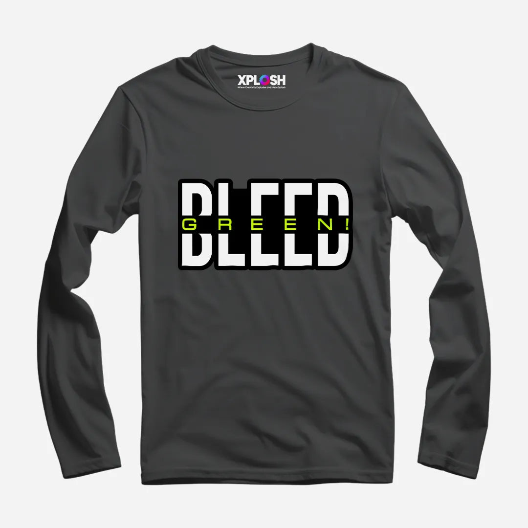 Bleed Green Full Sleeve T-Shirt