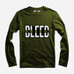 Bleed Green Full Sleeve T-Shirt