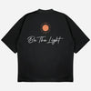 Be The Light Drop Shoulder T-Shirt