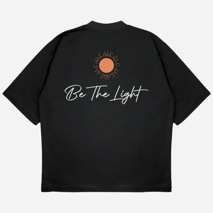 Be The Light Drop Shoulder T-Shirt