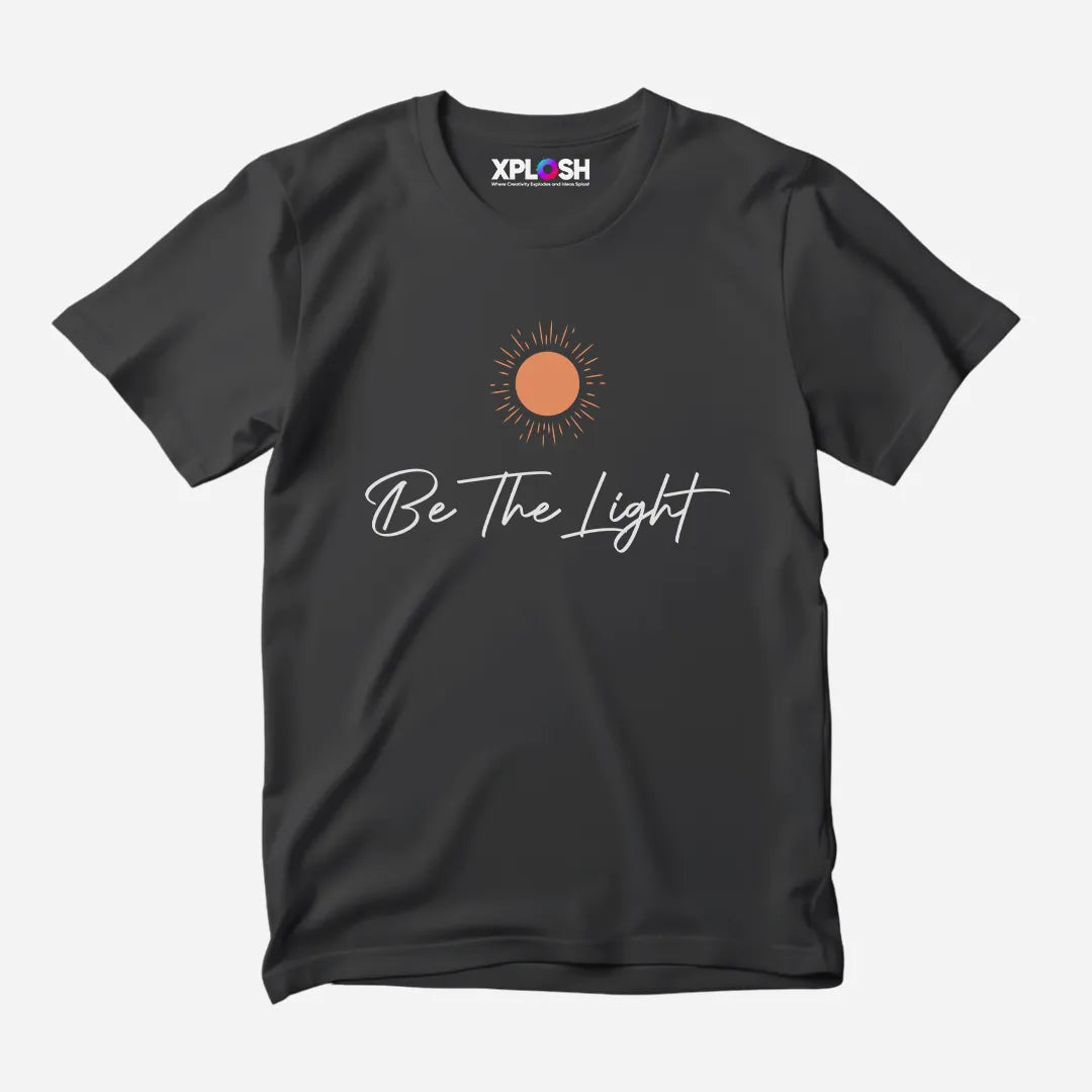 Be The Light Half Sleeve T-Shirt