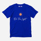 Be The Light Half Sleeve T-Shirt