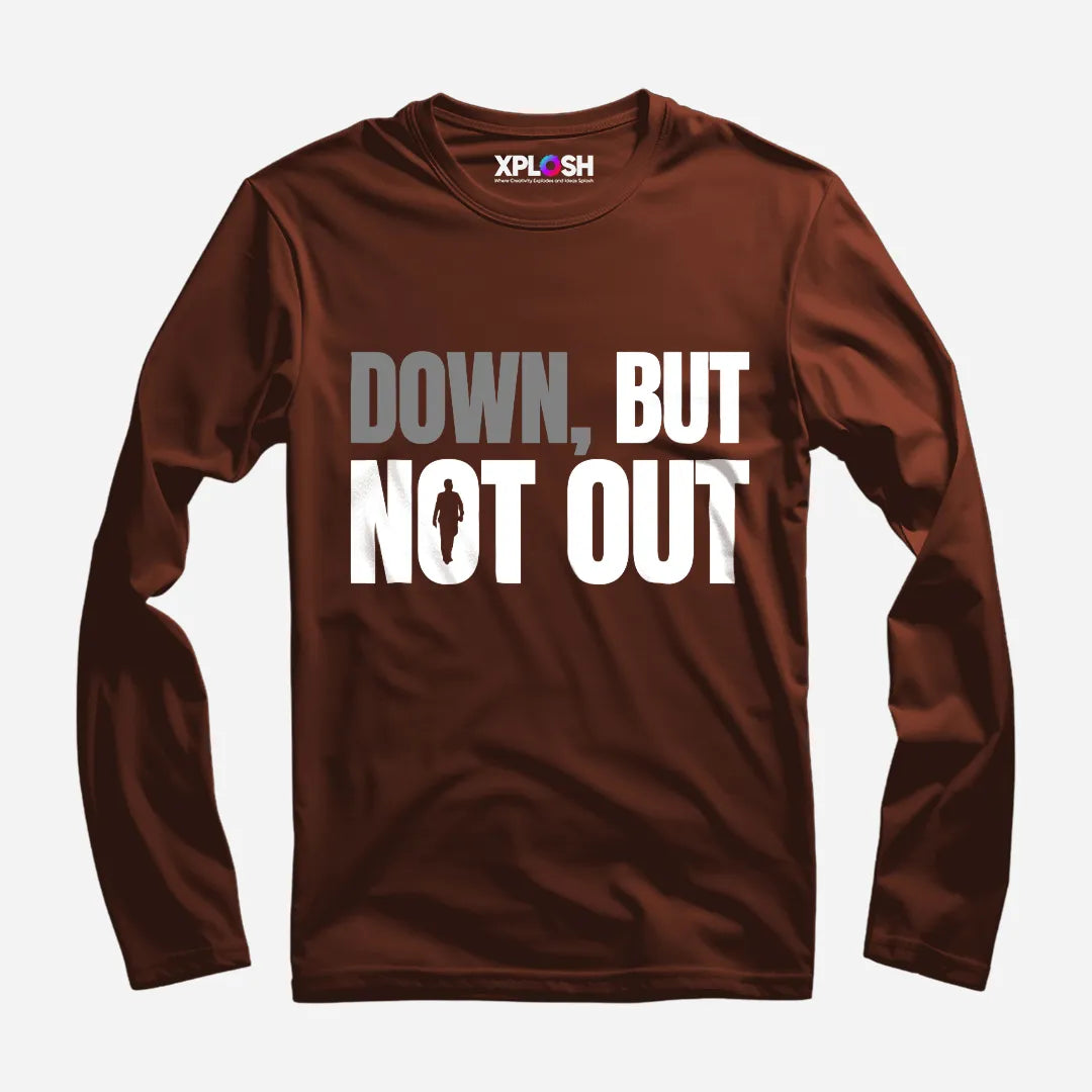 Down But Not Out Full Sleeve T-Shirt