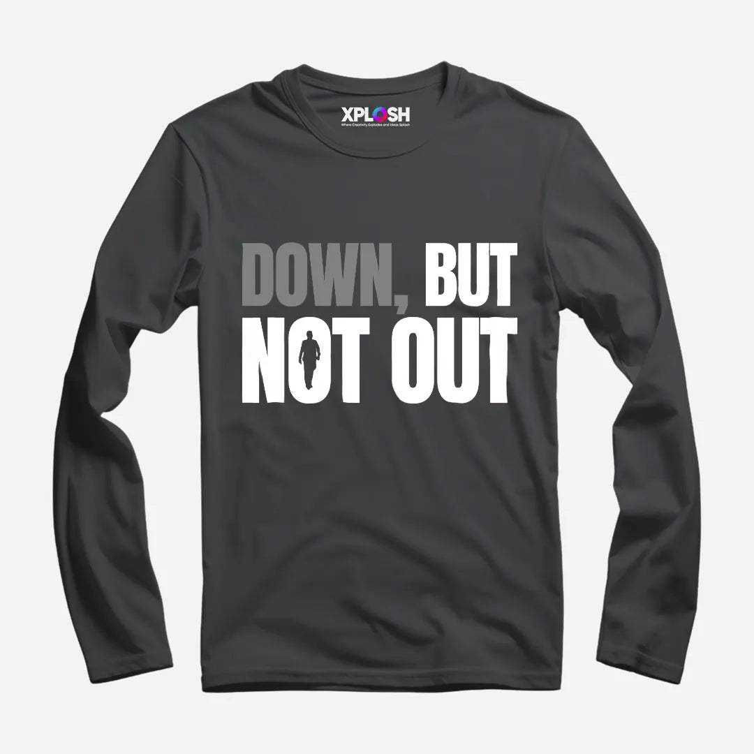 Down But Not Out Full Sleeve T-Shirt