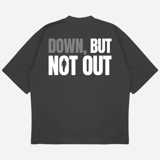Down But Not Out Drop Shoulder T-Shirt