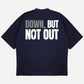 Down But Not Out Drop Shoulder T-Shirt