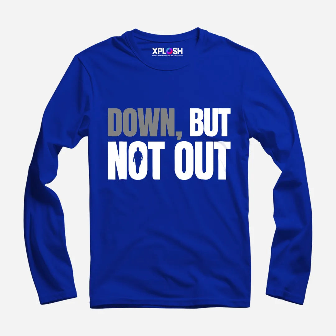 Down But Not Out Full Sleeve T-Shirt
