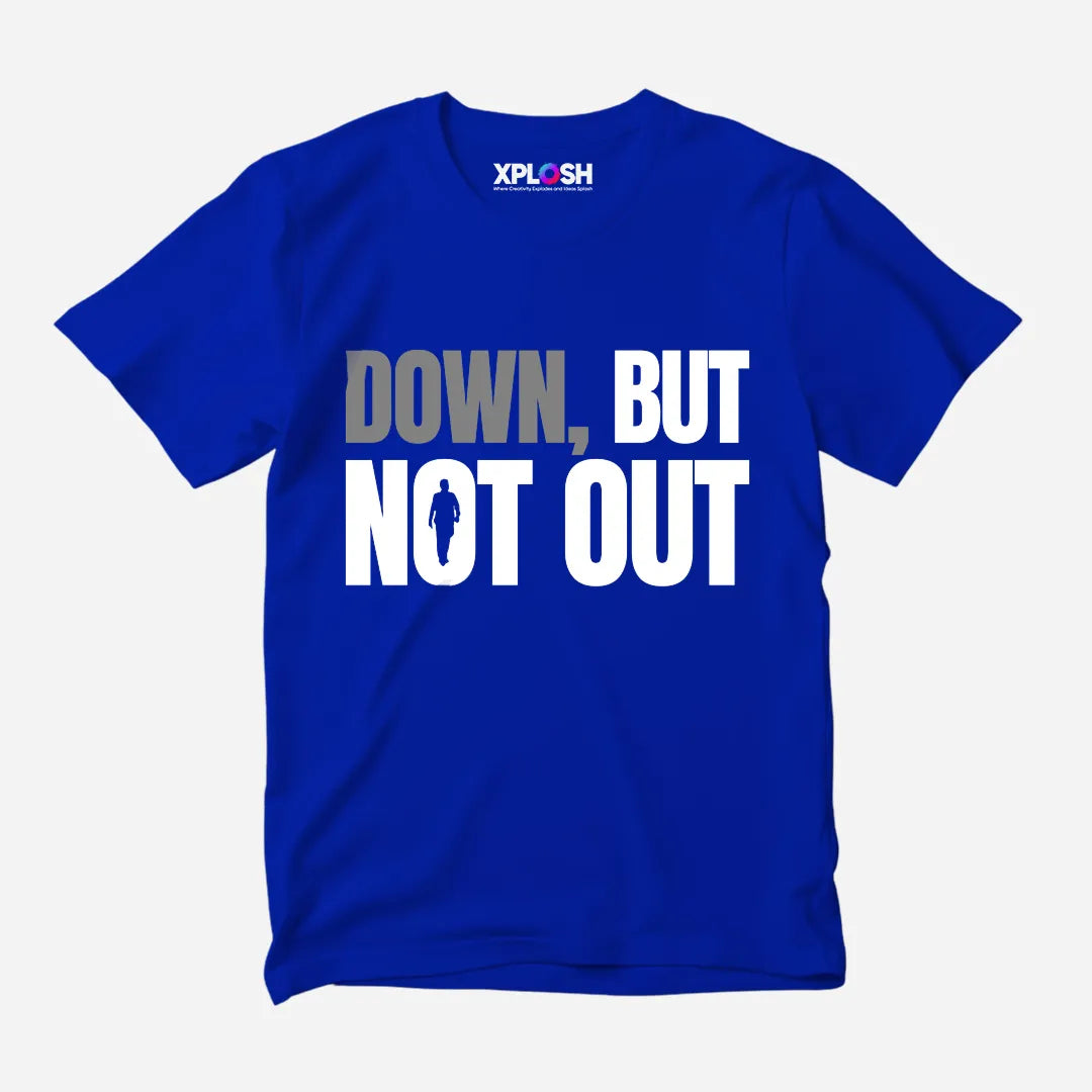 Down But Not Out Half Sleeve T-Shirt