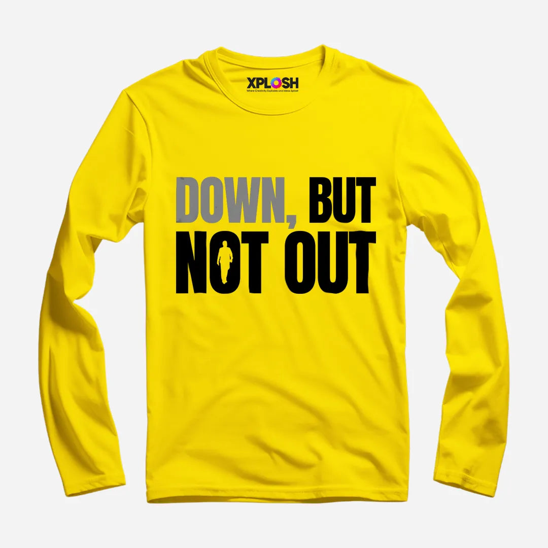 Down But Not Out Full Sleeve T-Shirt