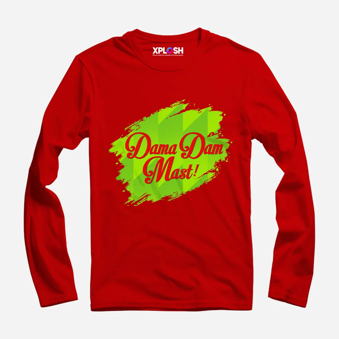Dama Dam Mast Full Sleeve T-Shirt
