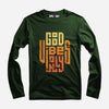 Good Vibes Only Full Sleeve T-Shirt