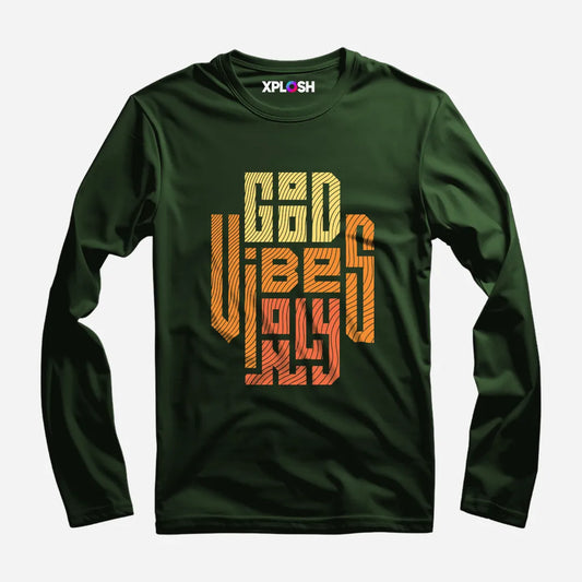 Good Vibes Only Full Sleeve T-Shirt