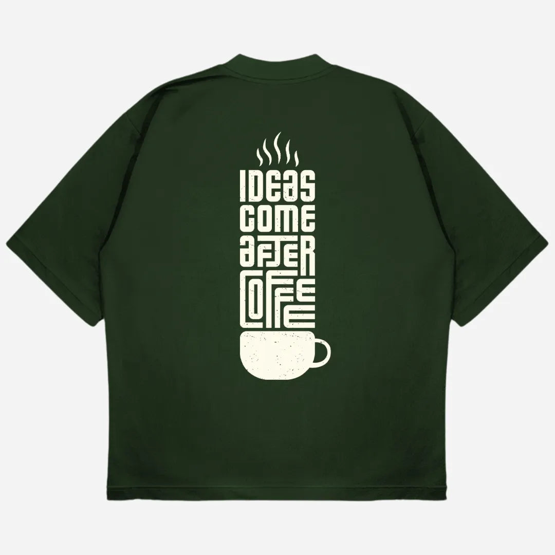 Ideas After Coffee Drop Shoulder T-Shirt