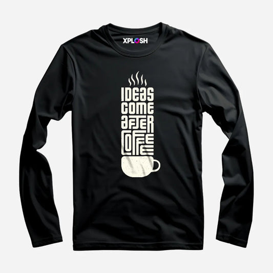 Ideas After Coffee Full Sleeve T-Shirt