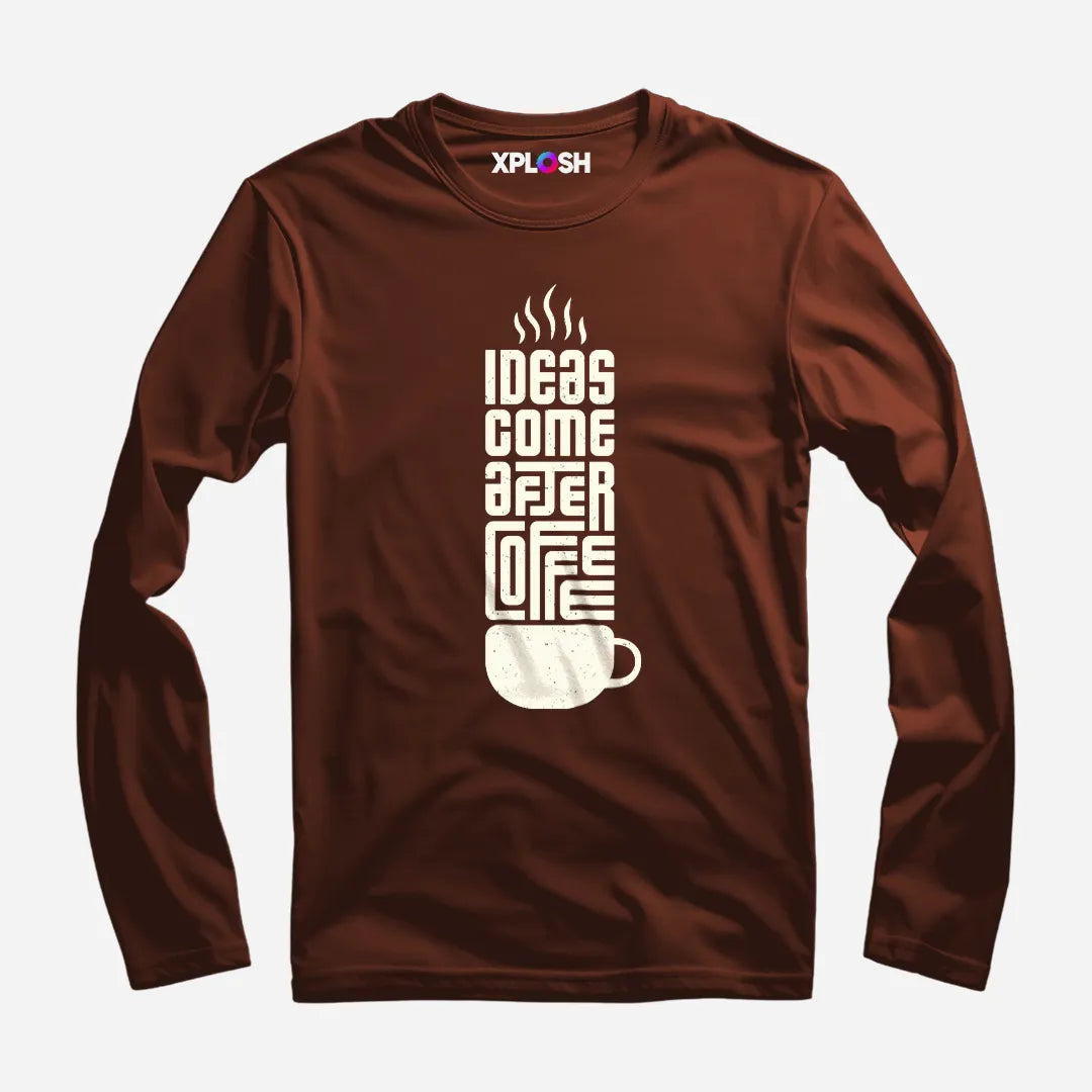 Ideas After Coffee Full Sleeve T-Shirt