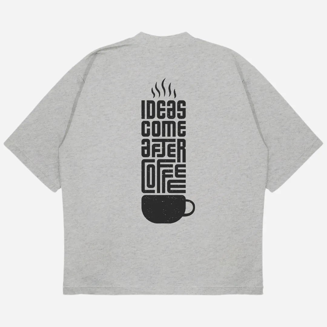 Ideas After Coffee Drop Shoulder T-Shirt