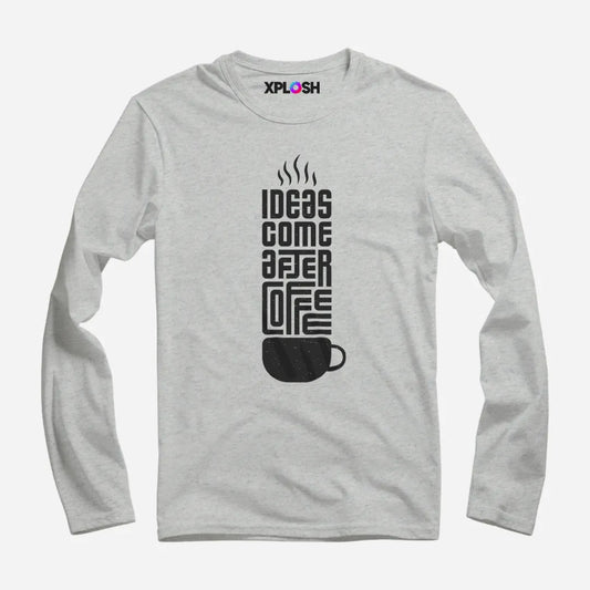 Ideas After Coffee Full Sleeve T-Shirt