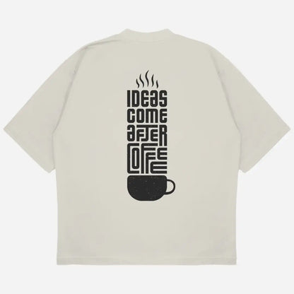 Ideas After Coffee Studio Oversized