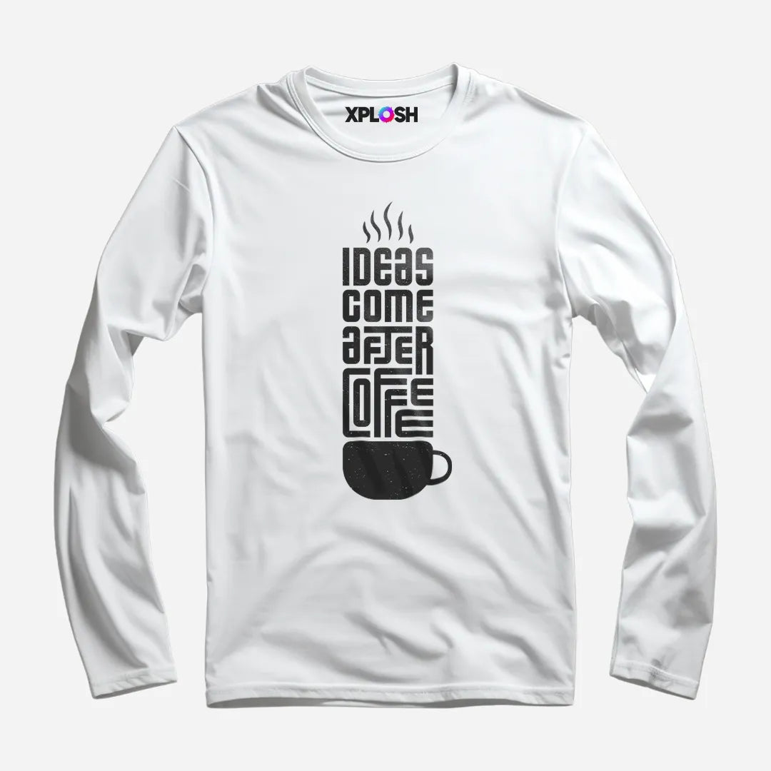Ideas After Coffee Full Sleeve T-Shirt