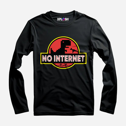 No Internet Full Sleeve T-Shirt