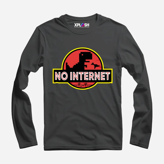 No Internet Full Sleeve T-Shirt