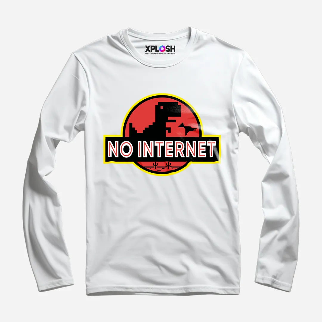 No Internet Full Sleeve T-Shirt