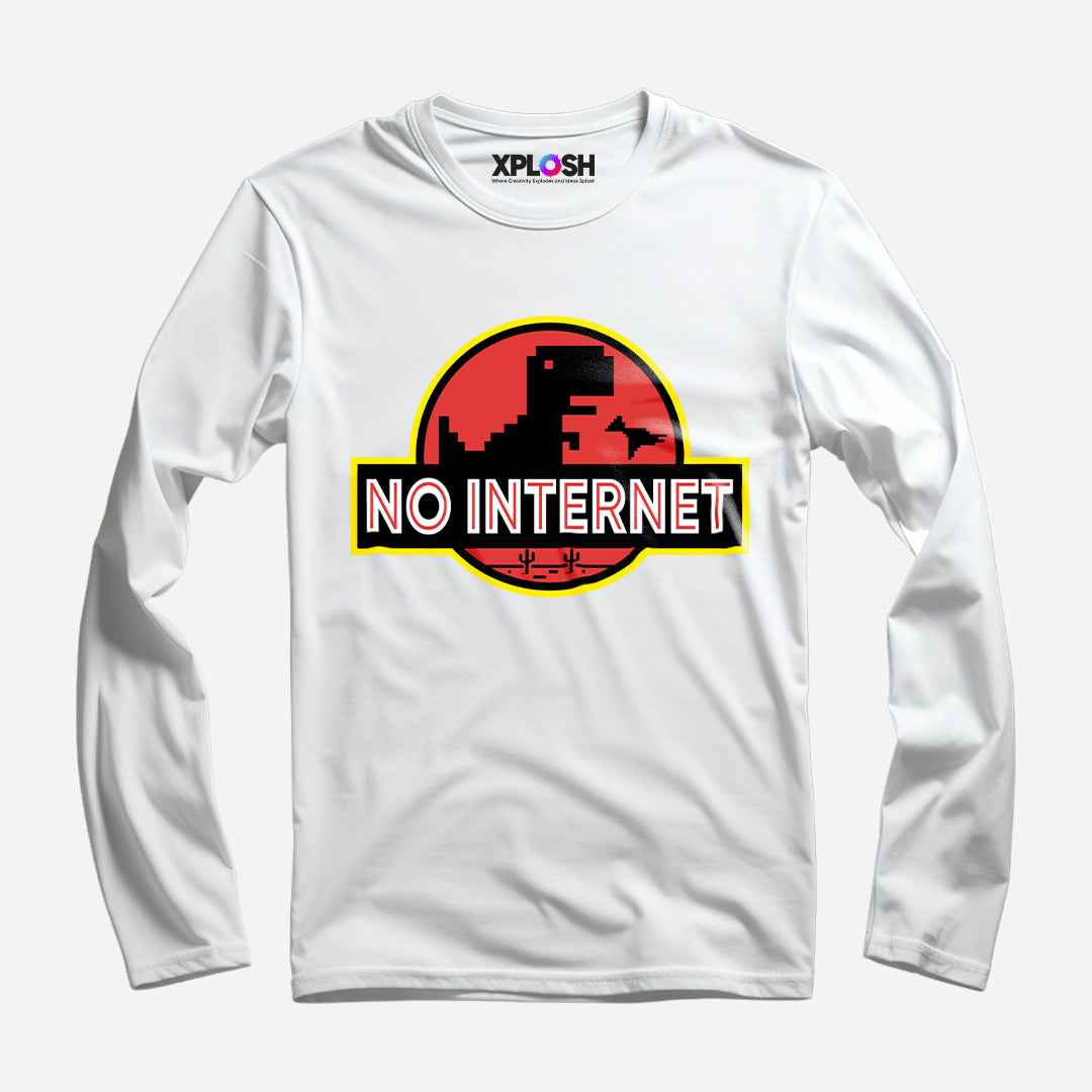 No Internet Full Sleeve T-Shirt