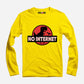 No Internet Full Sleeve T-Shirt