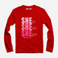 She Full Sleeve T-Shirt