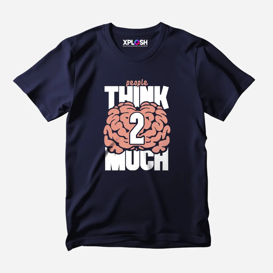 Think2Much Half Sleeve T-Shirt