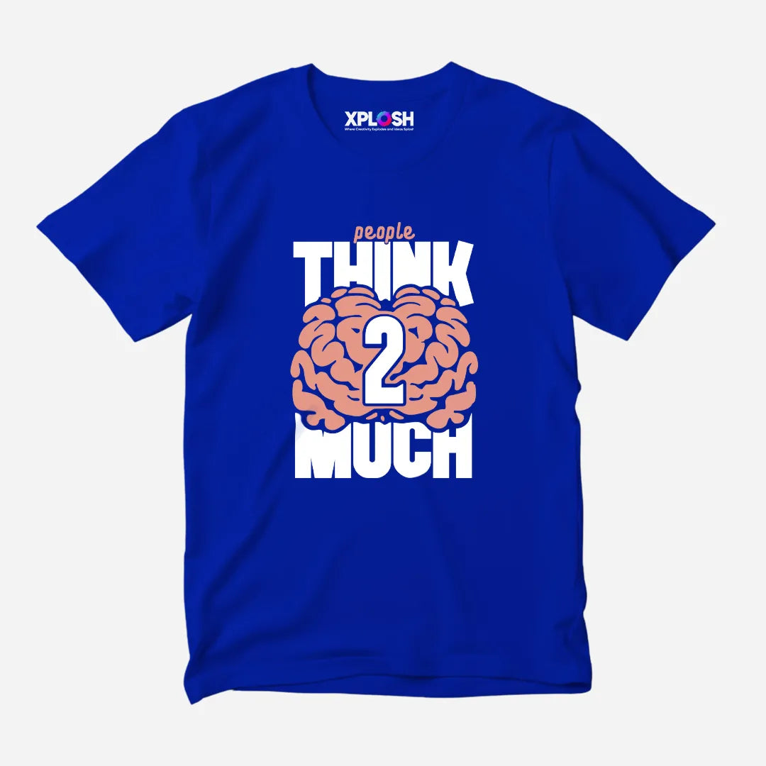 Think2Much Half Sleeve T-Shirt