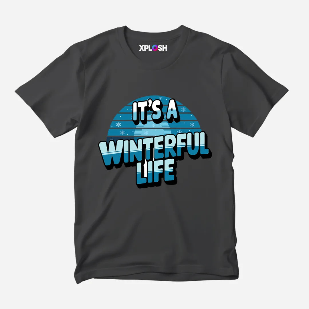 Winterful Life Half Sleeve T-Shirt
